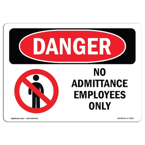 Safety Sign, OSHA Danger, 3.5" Height, 5" Width, No Admittance Employees Only, Landscape, 10PK